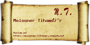 Meissner Tihamér névjegykártya